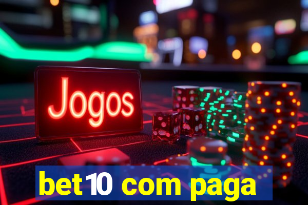 bet10 com paga